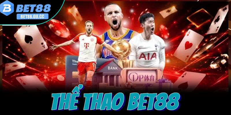 Khái quát sảnh cược sport tại hệ thống Bet88