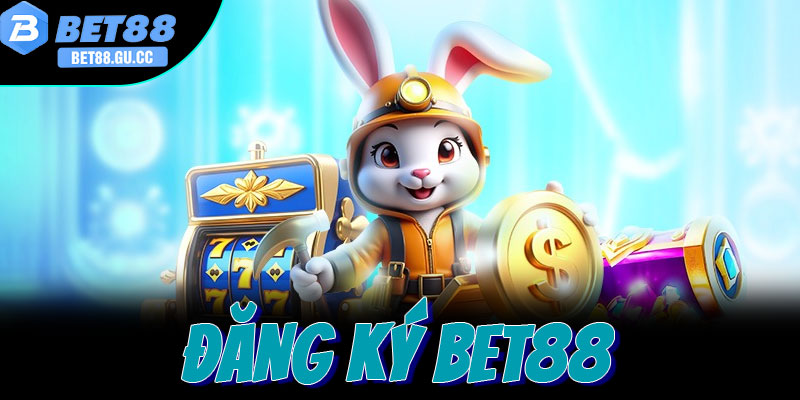 Những điều cần để ý khi đọc hướng dẫn đăng ký Bet88